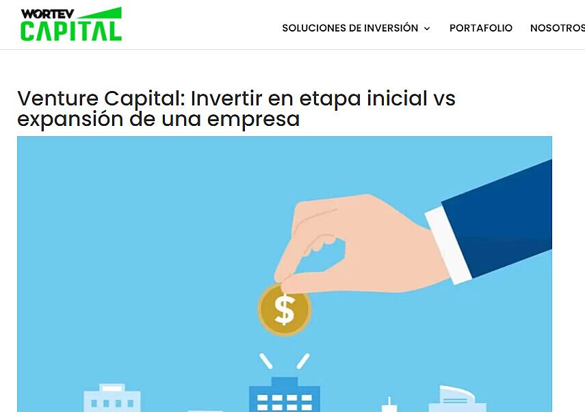 Venture Capital: Invertir en etapa inicial vs expansin de una empresa